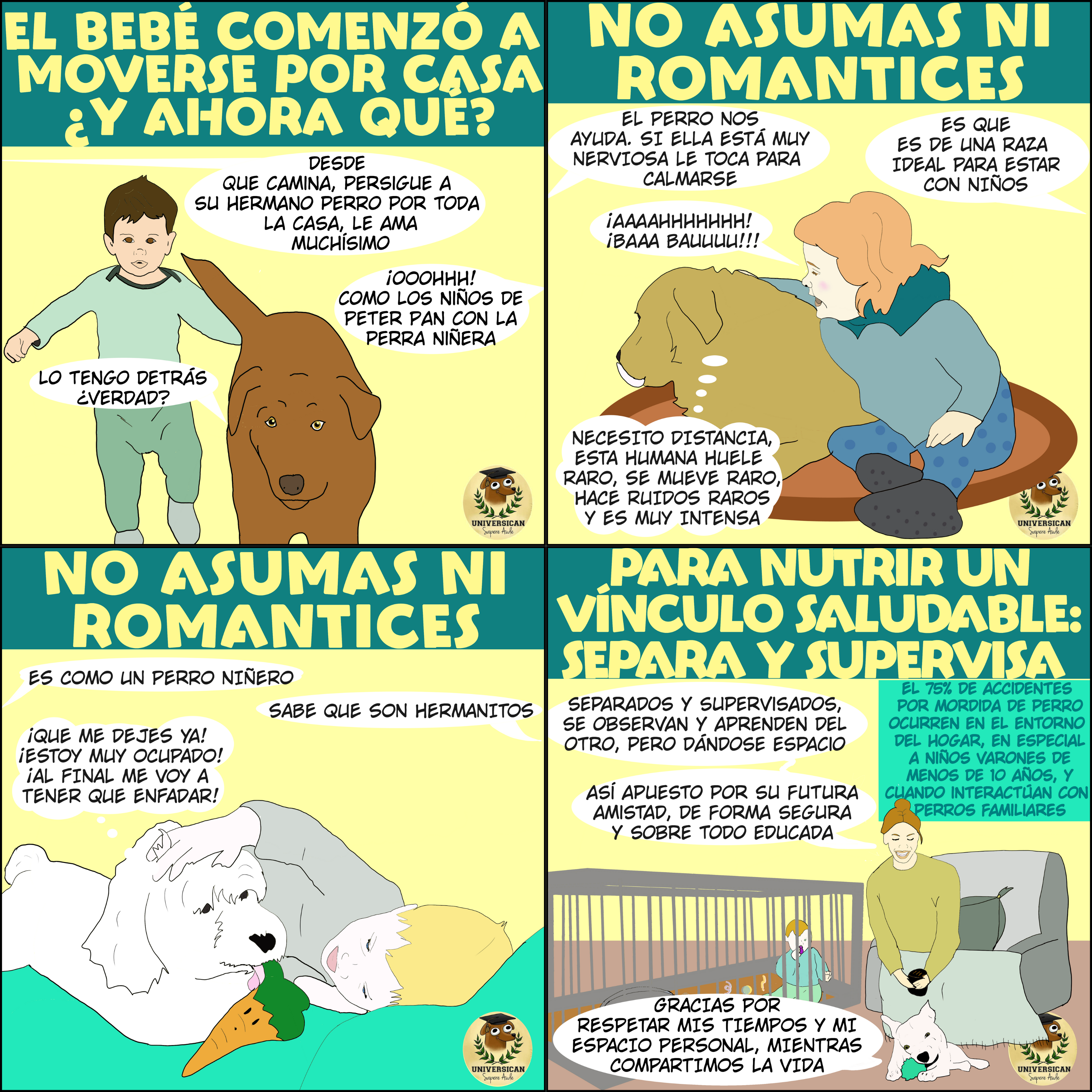 Viñeta que muestra a perros incómodos con bebés y adultos asumiendo que el perro sabe ser "hermano" o "niñera". El último cuadro muestra una madre separando y supervisando la interacción entre el bebé y los perros.