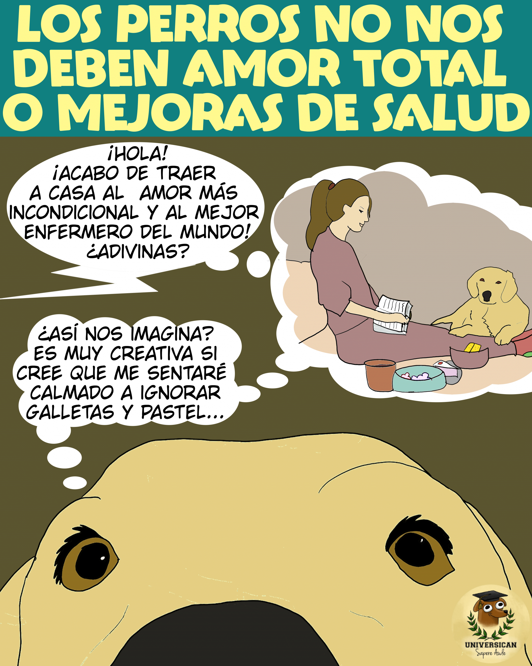 Un perro escucha a su humana hablar sobre lo que espera de él: amor incondicional y cuidados en su salud. El perro parece reflexionar, mostrando que no cree poder cumplir con esas expectativas tan altas.