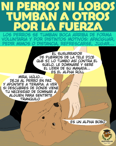 Un hombre sujeta a un perro boca arriba contra el suelo y dice que así lo dominará, como vio en la tele. Otra persona le responde que deje al perro en paz y vaya a terapia para revisar su necesidad de dominar a alguien.