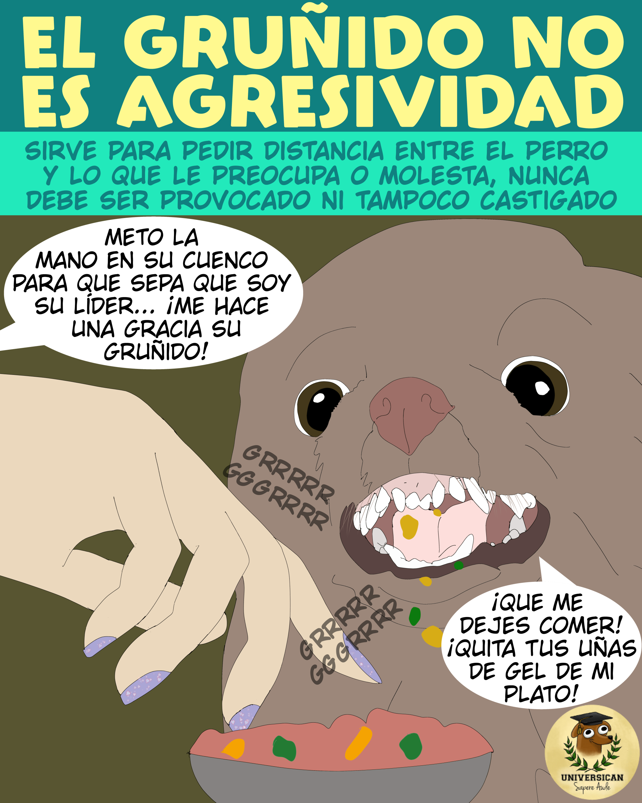 La imagen muestra a un perro gruñendo mientras una mano humana invade su plato de comida, ilustrando que el gruñido es una señal natural para pedir espacio y debe ser respetado, no castigado.