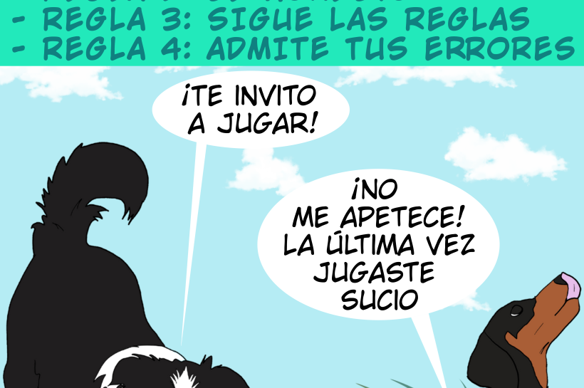 Ilustración colorida que muestra dos perros interactuando en un campo, junto a un listado de las reglas del juego limpio perruno: preguntar primero, ser honesto, seguir las reglas y admitir errores. Uno de los perros le da la espalda a otro que le está invitando a jugar porque la última vez no jugó limpio.