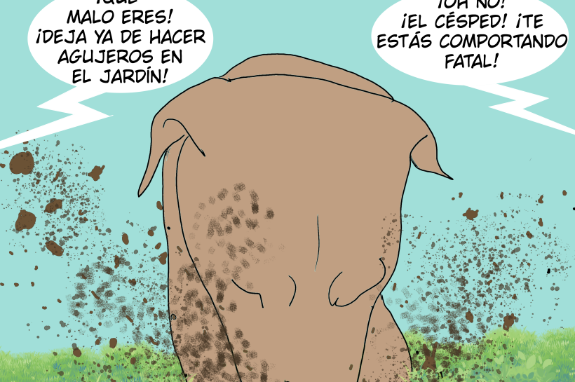 Un perro excavando en el jardín mientras las personas se quejan de su "mal comportamiento". El título "No se porta mal, está siendo perro" invita a reflexionar sobre la naturaleza del comportamiento canino.